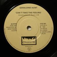 Geraldine Hunt Can't Fake The Feeling (7")