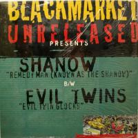 Shanow / Evil Twins - Remedy Man (12")