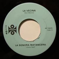 La Sonora Matancera La Vecina (7")