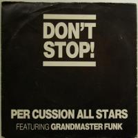 Per Cussion All Stars Don't Stop (7")