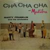 Marty Franklin - Cha Cha Cha At Malibu (LP)