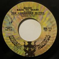 Unchained Mynds - Going Back To Miami (7")