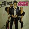 John D. Connection - Baby You're Great (7")