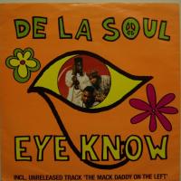 De La Soul Eye Know (7")