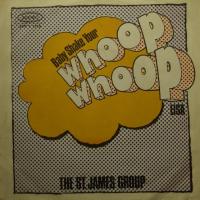St. James Group - Whoop Whoop (7")