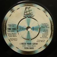 Teena Marie I Need You Lovin (7")