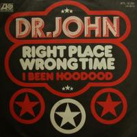 Dr. John - Right Place Wrong Time (7")