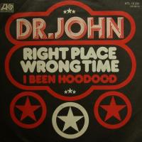 Dr. John - Right Place Wrong Time (7")
