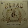 Rhead Brothers - Woman Of Soul (7")