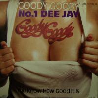 Goody Goody No 1 Dee Jay (7")