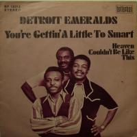 Detroit Emeralds - You\'re Gettin\' A Little.. (7")