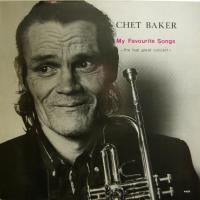 Chet Baker - My Favourite Songs (LP)