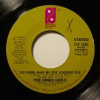 Jones Girls - You Gonna Make Me... (7")