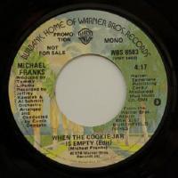 Michael Franks When The Cookie Jar Is Empty (7")