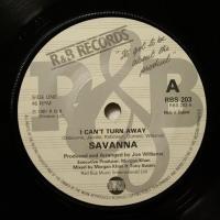 Savanna I Can't Turn Away (7")