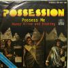 Possession - Possess Me (7")