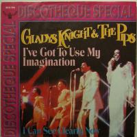 Gladys Knight I've Got To Use My Imagination (7")