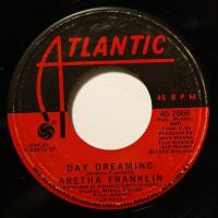 Aretha Franklin Day Dreaming (7")