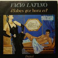 Vicio Latino - Sabes Que Hora Es? (7")