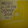 Various - Music On The Sunny Side Vol 3 (LP)