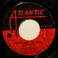 Wilson Pickett - People Make The World (7")