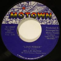 Willie Hutch - Love Power / Talk To Me (7")