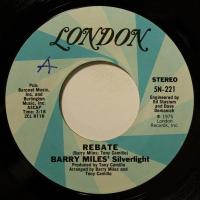 Barry Miles Silverlight - Rebate (7")