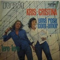 Kris & Cristina Uma Rosa Com Amor (7")
