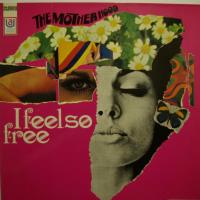 The Motherhood - I Feel So Free (LP)