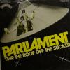  Parliament - Tear The Roof Off The Sucker (7")