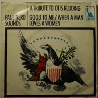 Paul Nero Tribute To Otis Redding (7")