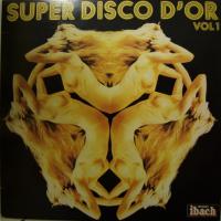 Various - Super Disco D\'Or Vol. 1 (LP)