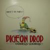 Pigeon Drop - Where's The Party? (LP)