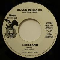 Loveland Black Is Black (7")