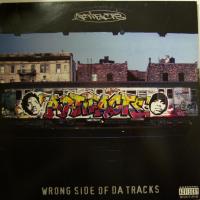 Artifacts - Wrong Side Of Da Tracks (12")