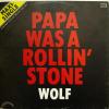 Bill Wolfer - Papa Was A Rollin' Stone (12")
