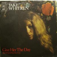 Jaki Whitren Give Her The Day (7")