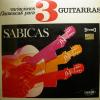 Sabicas - Tres Guitaras (LP)