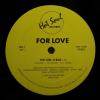 For Love - The Girl Is Bad (12")