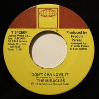 The Miracles - Don\'t Cha Love It (7")