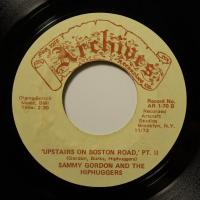 Sammy Gordon - Upstairs On Boston Road (7")