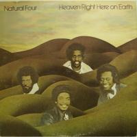 Natural Four - Heaven Right Here On Earth (LP)
