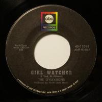 O'Kaysions Girl Watcher (7")