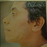 Paulinho Da Viola - Dez Anos (LP)