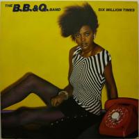 B.B.&Q. Band - Six Million Times (LP) 