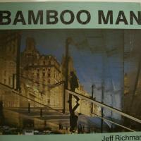 Jeff Richman - Bamboo Man (LP)