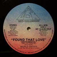 World Entity Found That Love (12")