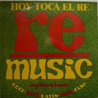 RE Hoy Toca El Re (LP)