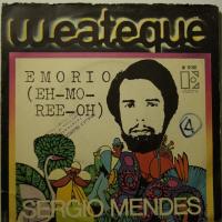 Sergio Mendes Emorio (7")