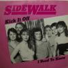Sidewalk - I Need To Know (7")